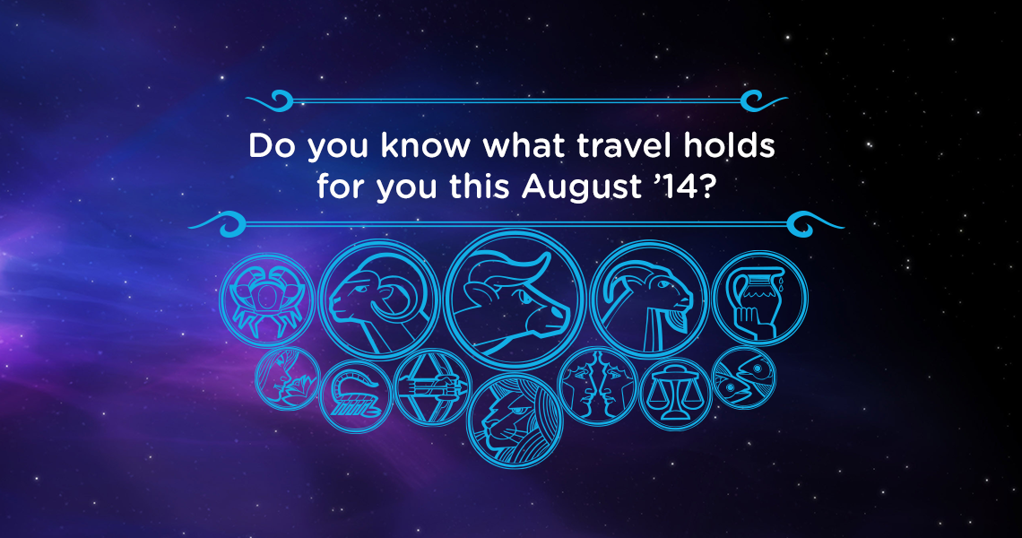 Travel Horoscope August 2014